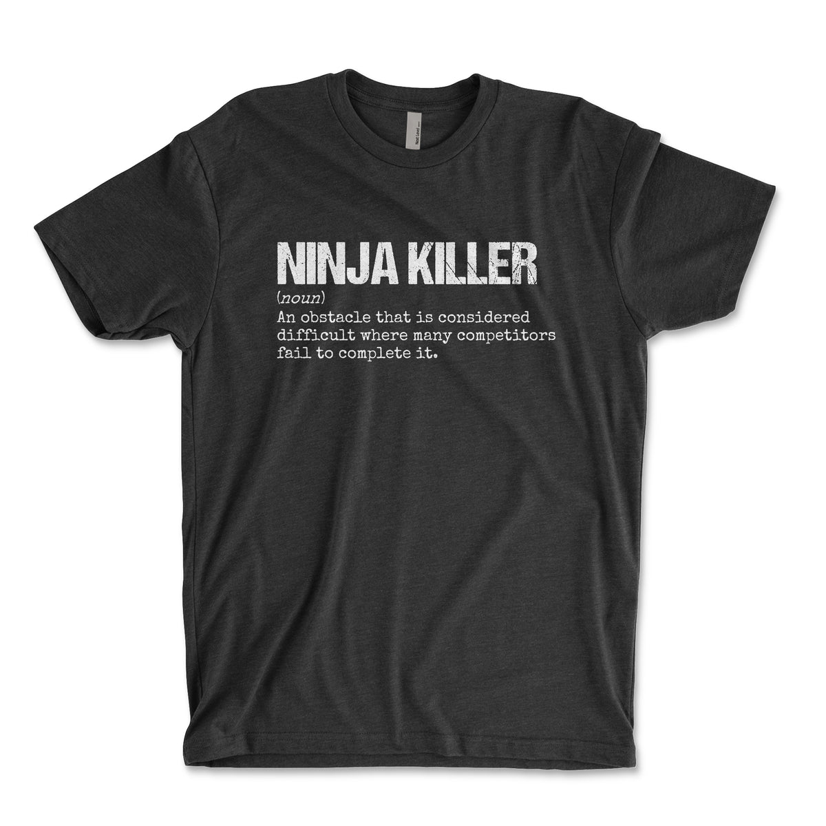 Ninja Killer Difficult Obstacle Shirt, Ninja Warrior Glossary Term