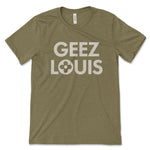 Geez Louis Shirt, Funny Mom Shirt, Lifestyle Shirt, Funny Parody Shirt